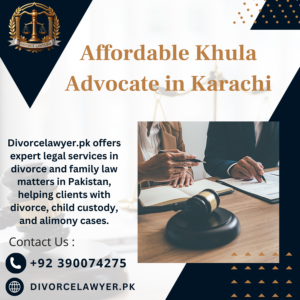 Affordable Khula Advocate in Karachi