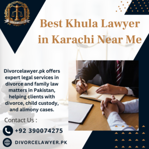 Best Khula Lawyer in Karachi Near Me