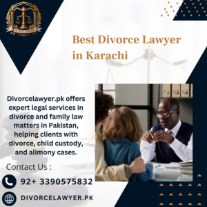 Best Divorce Lawyer in Karachi