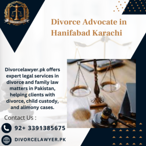 Divorce Advocate in Hanifabad Karachi