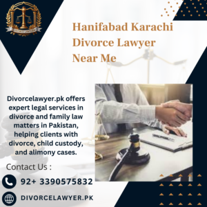 Hanifabad Karachi Divorce Lawyer Near Me