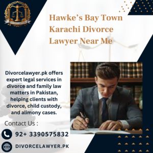 Hawke's Bay Town Karachi Divorce Lawyer Near Me